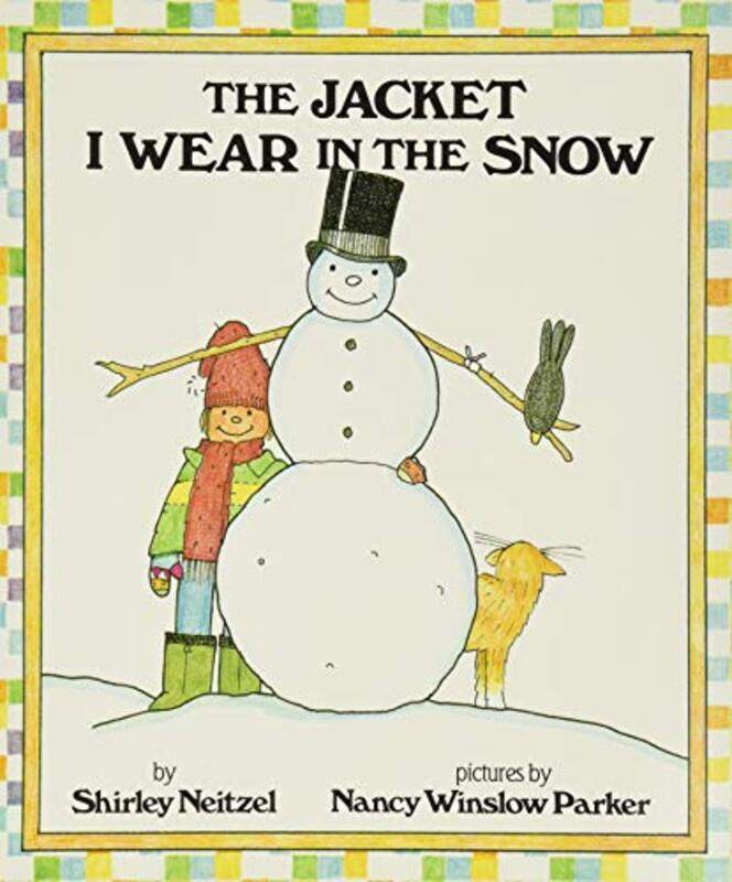 

The Jacket I Wear In The Snow by Shirley NeitzelNancy Winslow Parker-Paperback