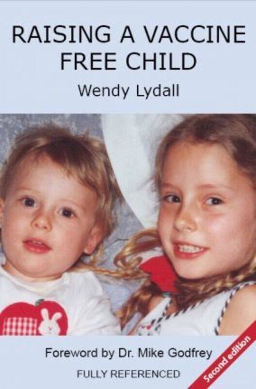 

Raising a Vaccine Free Child second edition.paperback,By :Lydall, Wendy
