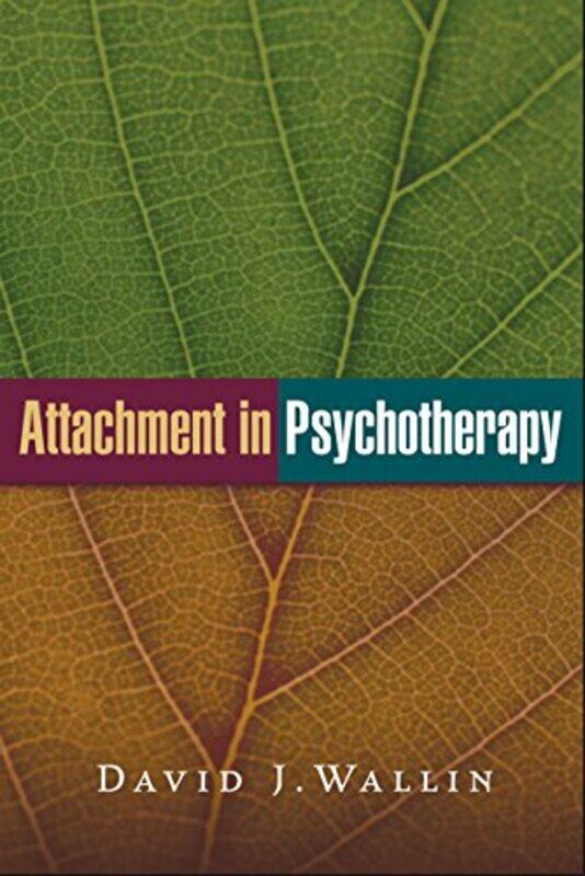 

Attachment In Psychotherapy,Paperback By Wallin, David J.