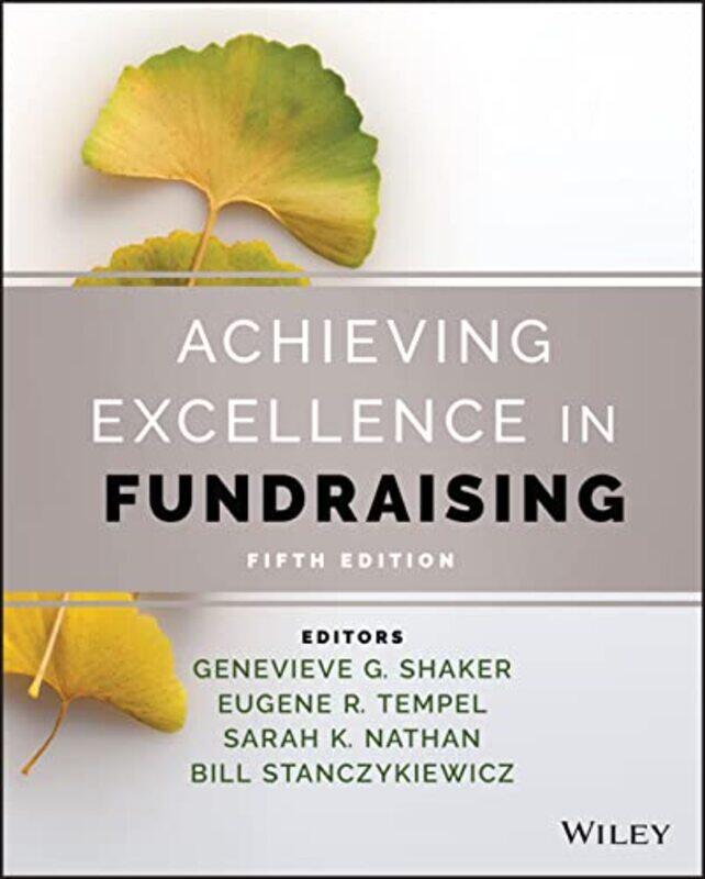 

Achieving Excellence In Fundraising By Genevieve G. Indian...Hardcover