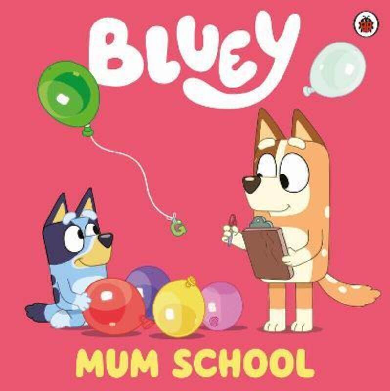 

Bluey: Mum School.paperback,By :Bluey