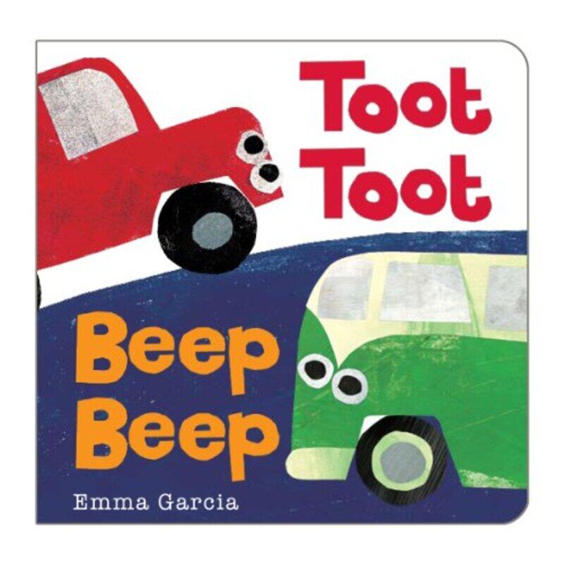 

Toot Toot Beep Beep By Garcia, Emma - Paperback