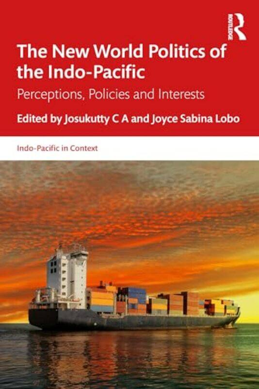 

The New World Politics of the IndoPacific by Bruce Peter-Paperback