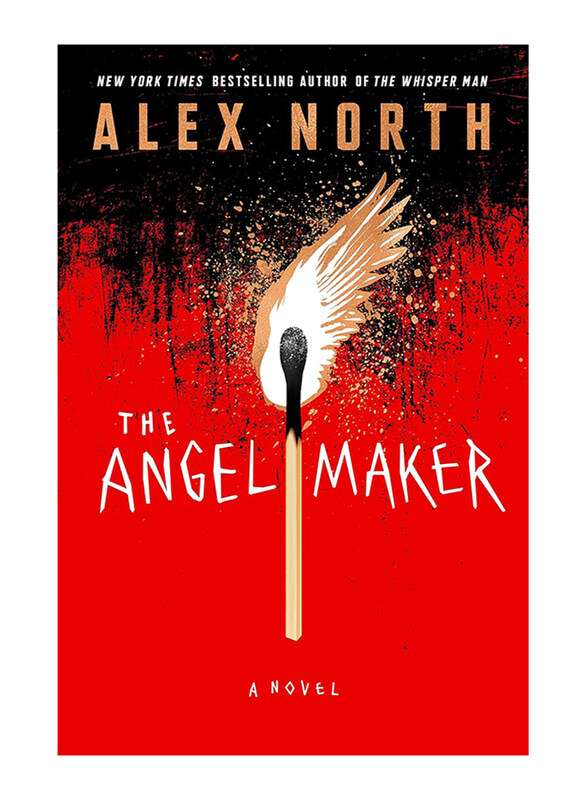 

The Angel Maker: A Novel, Hardcover Book, By: Alex North