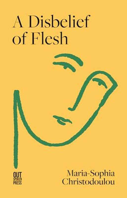 

A Disbelief Of Flesh by Maria-Sophia Christodoulou-Paperback