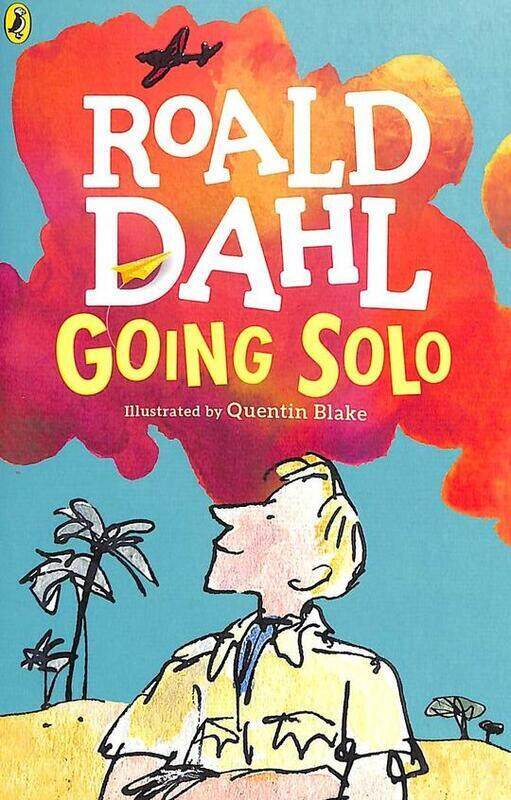 

Going Solo, Paperback Book, By: Roald Dahl