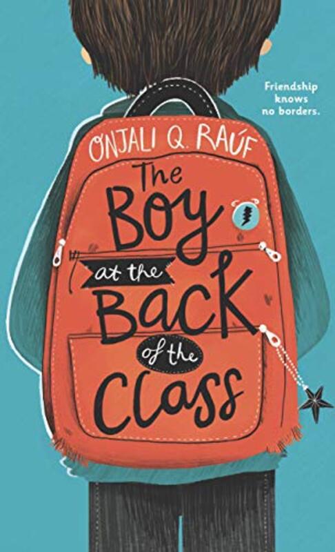 The Boy at the Back of the Class by Rauf, Onjali Q Hardcover
