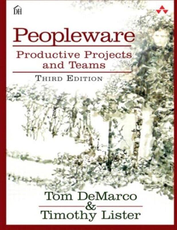 

Peopleware by Tom DeMarcoTim Lister-Paperback