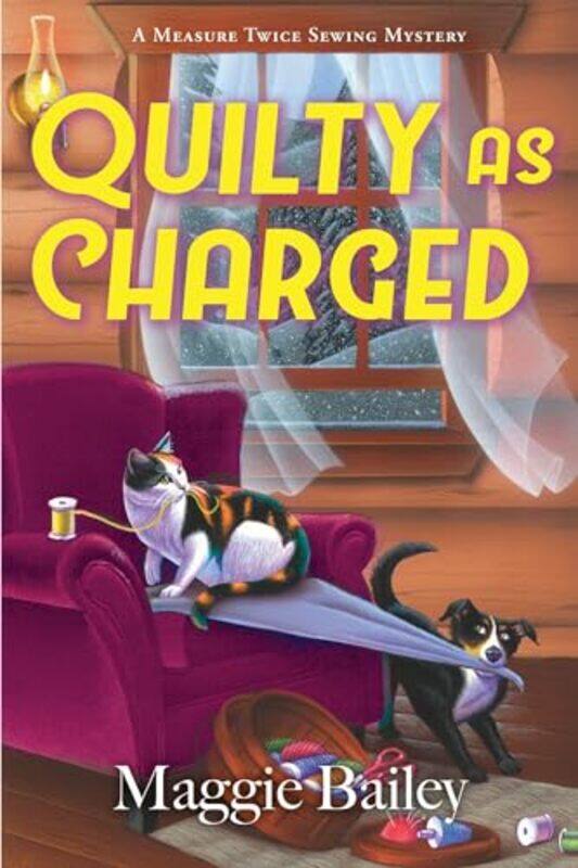 

Quilty As Charged By Bailey Maggie - Hardcover