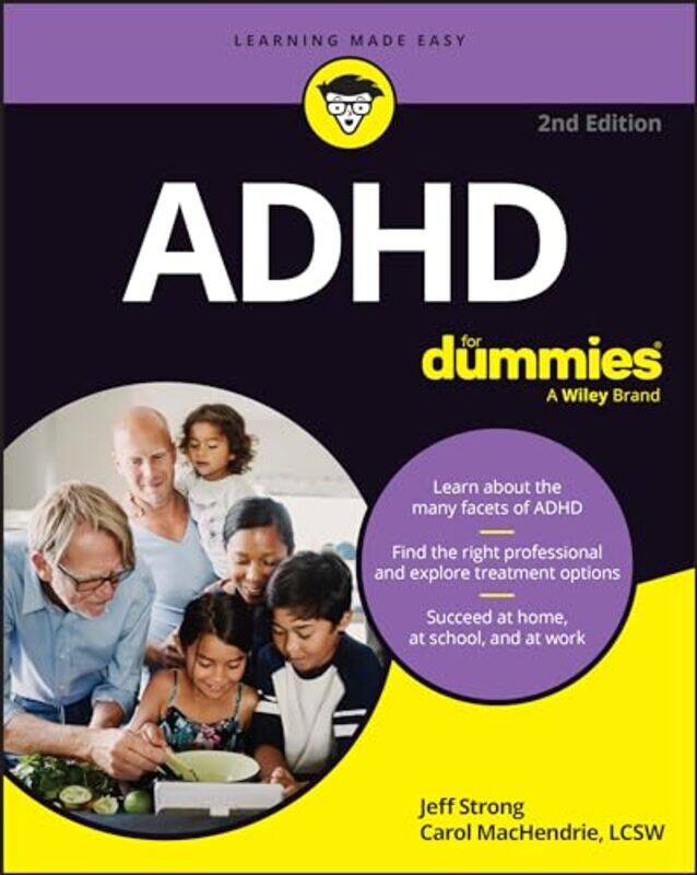 

ADHD For Dummies by Uwais IqbalJosh KubickiSondra RebenchukCat CaseyJennifer LeonardJackie SchaferAllison WilliamsNerushka BowanGilad KatzavNatalie Pi