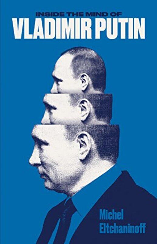 

Inside the Mind of Vladimir Putin,Paperback by Michel Eltchaninoff