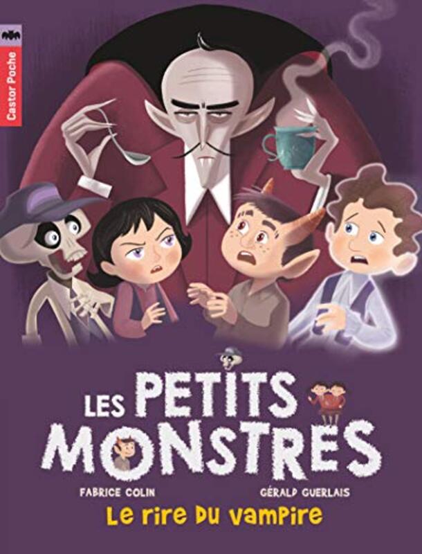 Les petits monstres, Tome 2 : Le rire du vampire,Paperback,By:Fabrice Colin