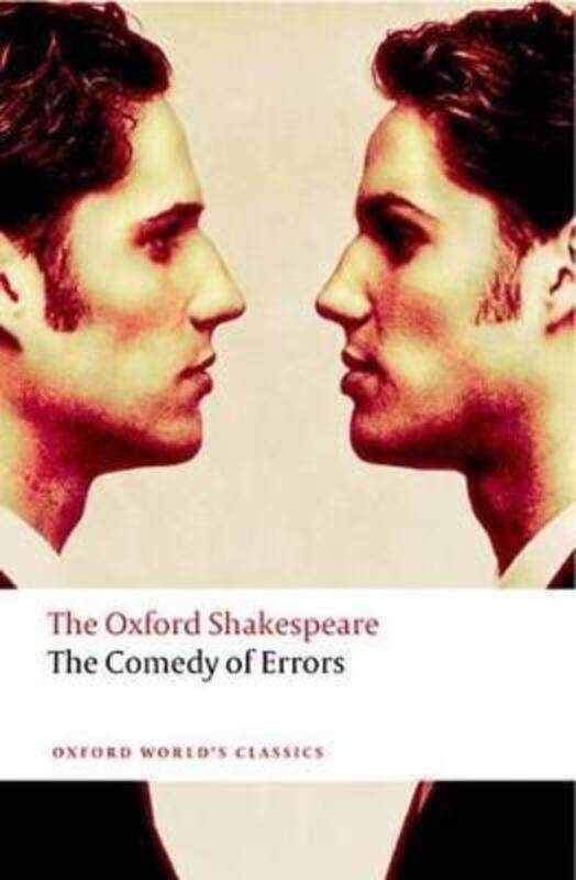 

The Comedy of Errors: The Oxford Shakespeare.paperback,By :Shakespeare, William - Whitworth, Charles (Professor of English Literature and Director, Ce