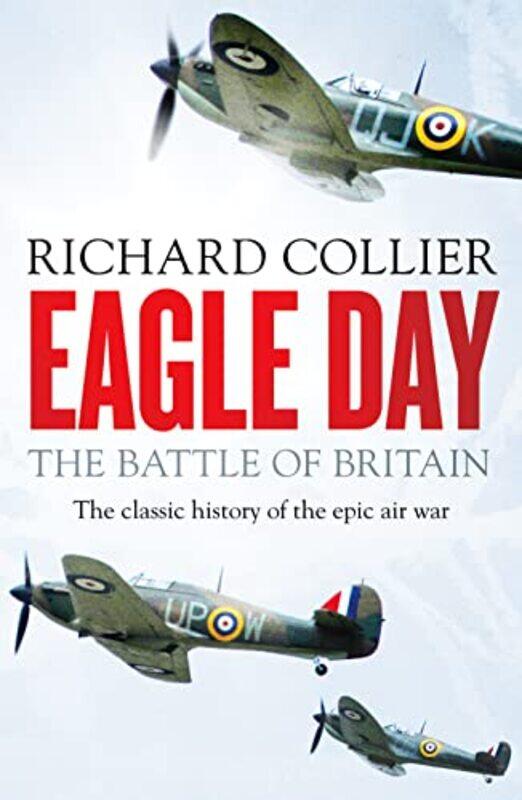 

Eagle Day by Richard Collier-Paperback