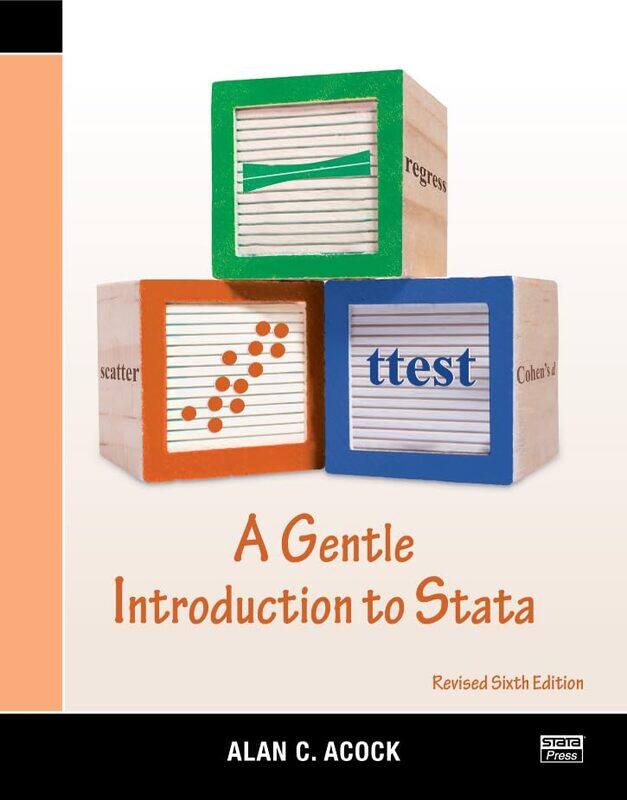 A Gentle Introduction to Stata Revised Sixth Edition by Alan C Oregon State University, Corvallis, USA Acock-Paperback