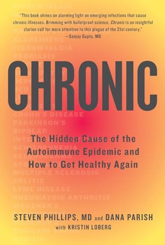 

Chronic by Steven PhillipsDana Parish-Paperback