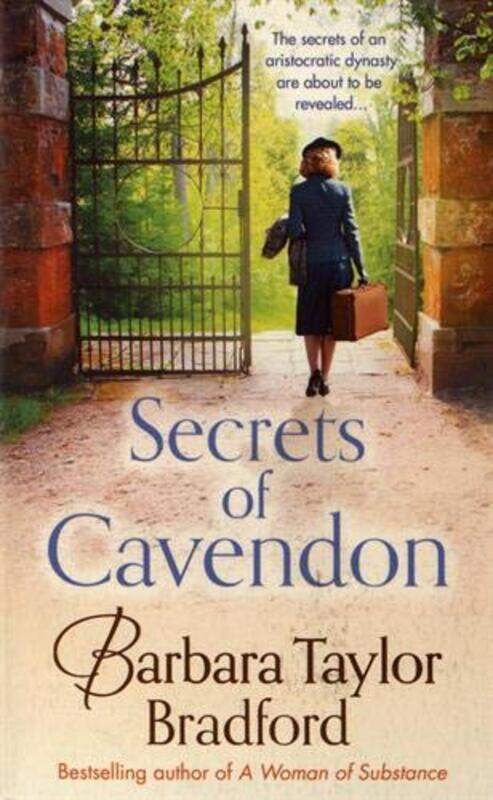 

Secrets of Cavendon: A gripping historical saga full of intrigue an, Paperback Book, By: Barbara Taylor Bradford