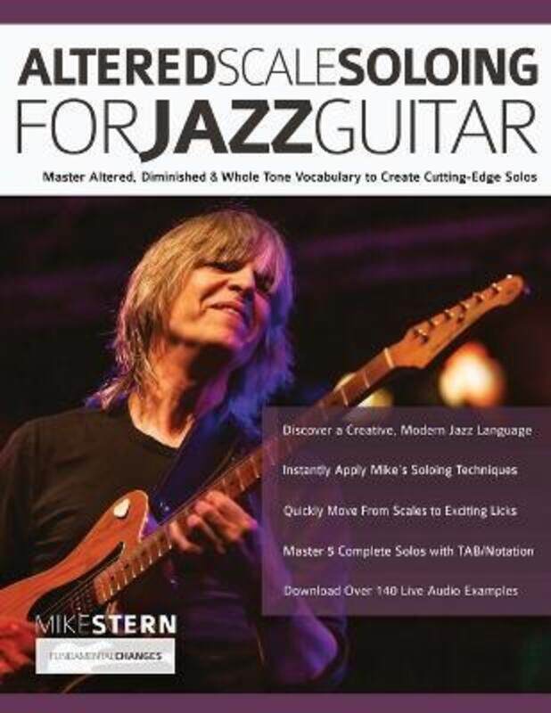 

Mike Stern Altered Scale Soloing,Paperback,ByStern, Mike - Pettingale, Tim - Alexander, Joseph