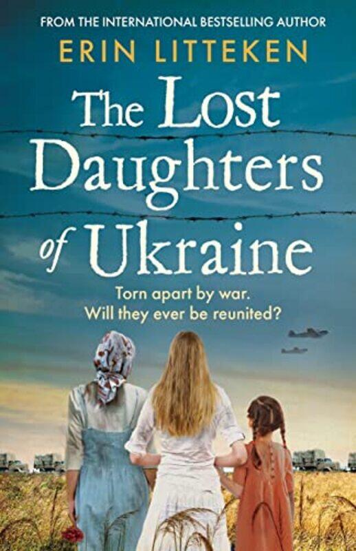 

The Lost Daughters of Ukraine by Erin Litteken-Paperback