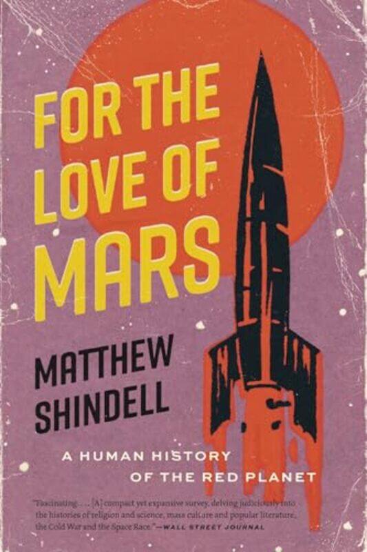 

For The Love Of Mars By Shindell Matthew - Paperback