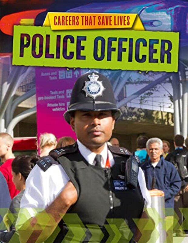 

Careers That Save Lives Police Officer by Martin L University of British Columbia Puterman-Paperback
