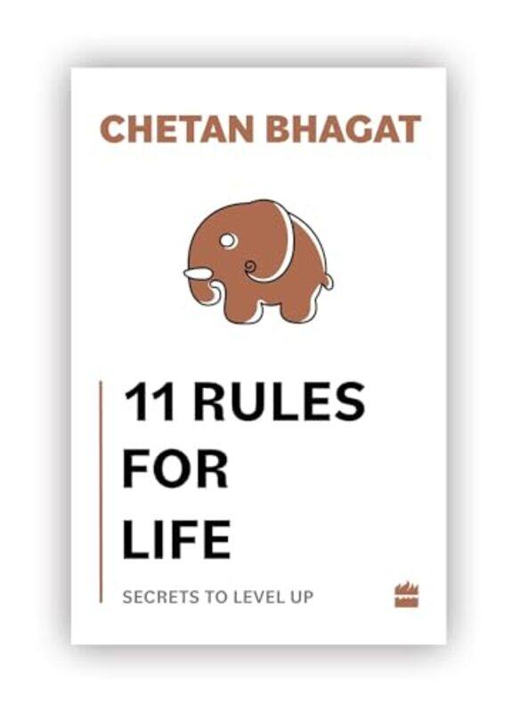 

11 Rules For Life Secrets To Level Up By Bhagat Chetan - Paperback