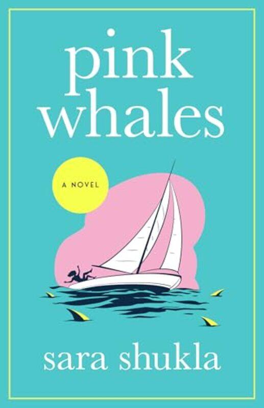

Pink Whales By Shukla Sara - Paperback