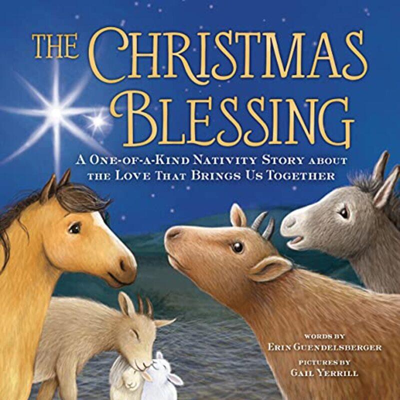

The Christmas Blessing by Erin GuendelsbergerGail Yerrill-Hardcover