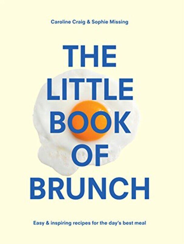 

The Little Book of Brunch, Hardcover Book, By: Sophie Missing