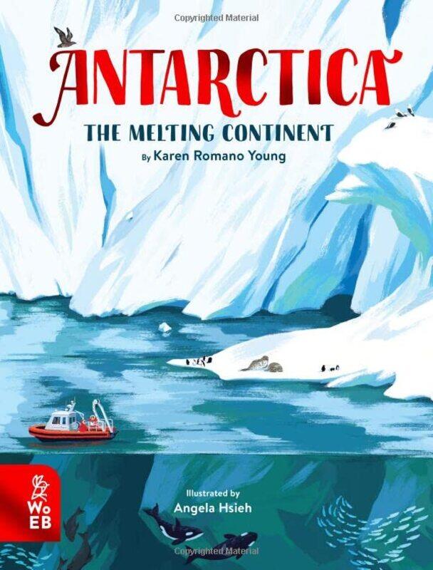 

Antarctica: The Melting Continent,Hardcover,by:Romano Young, Karen - Hsieh, Angela