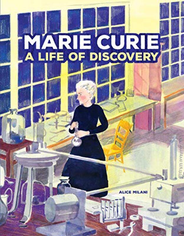 

Marie Curie by Alice MilaniAlice Milani-Paperback