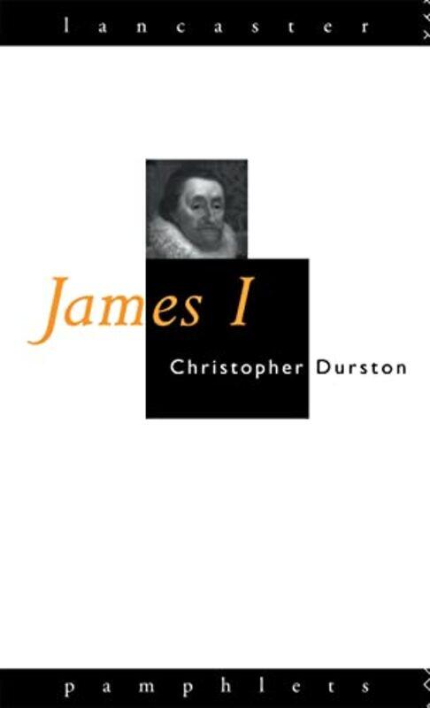 

James I by Christopher Plymouth University, UK Durston-Paperback