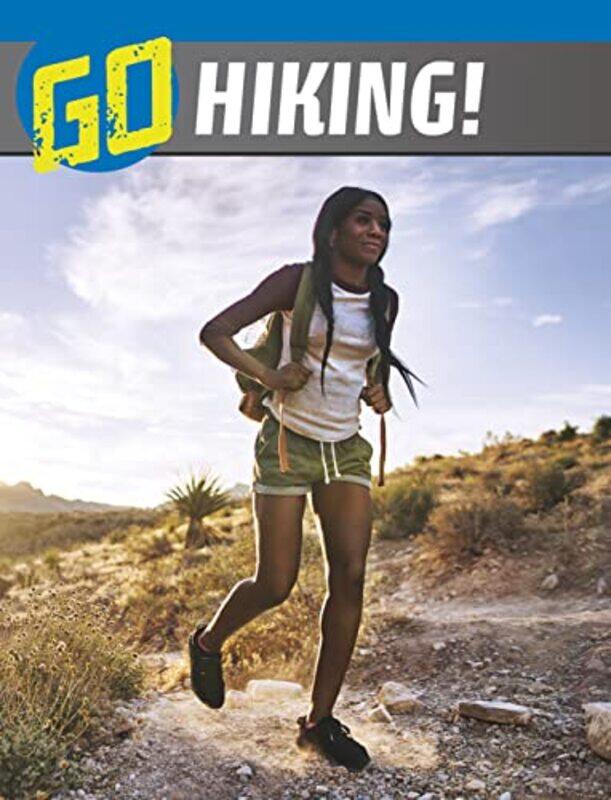 

Go Hiking by Heather Bode-Paperback