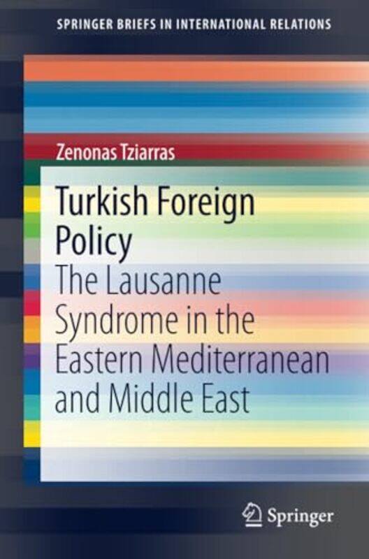 

Turkish Foreign Policy by Zenonas Tziarras-Paperback