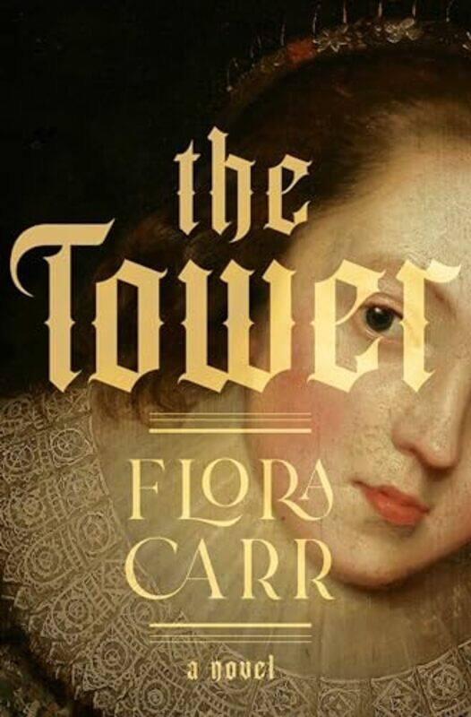 

Tower By Carr Flora - Hardcover