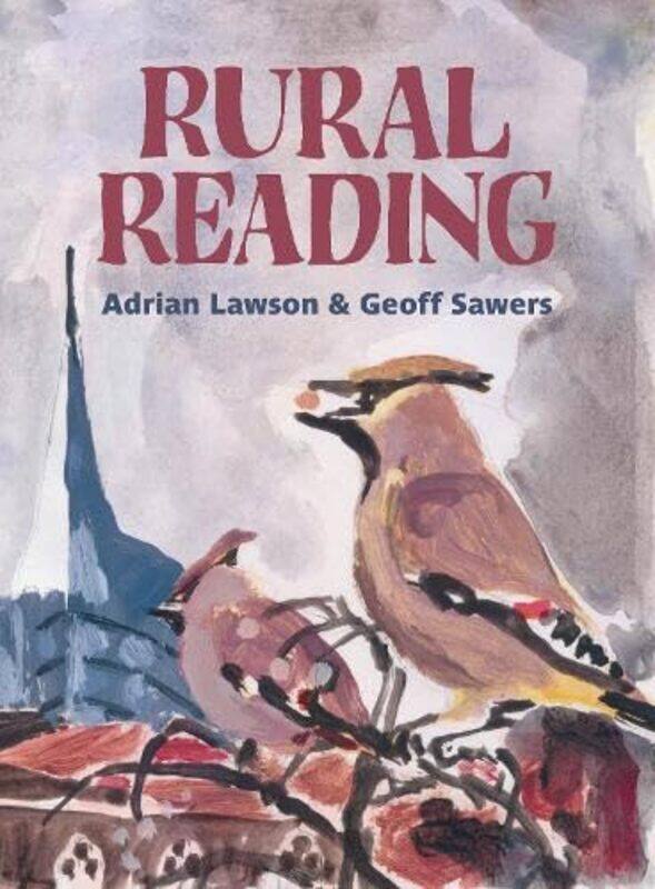 

Rural Reading by Adrian LawsonGeoff Sawers-Paperback