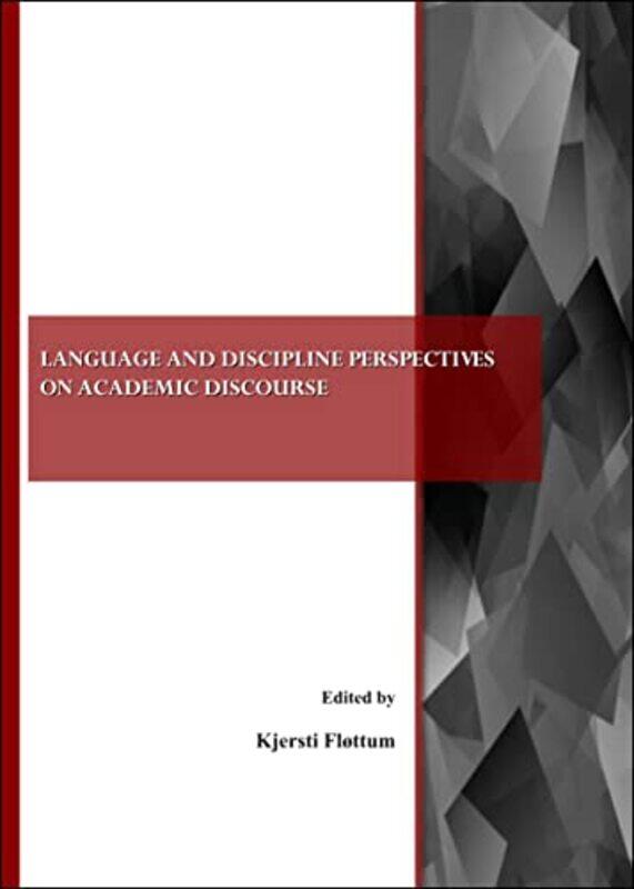 

Language and Discipline Perspectives on Academic Discourse by The Nicholson Family-Paperback