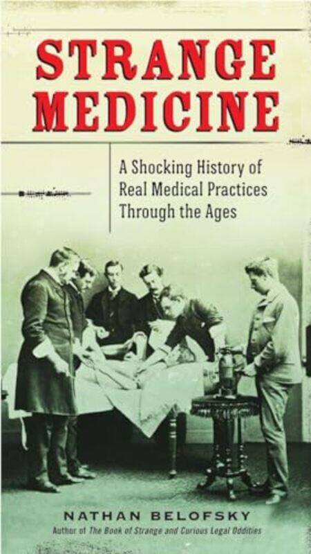 

Strange Medicine by Nathan (Nathan Belofsky) Belofsky-Paperback