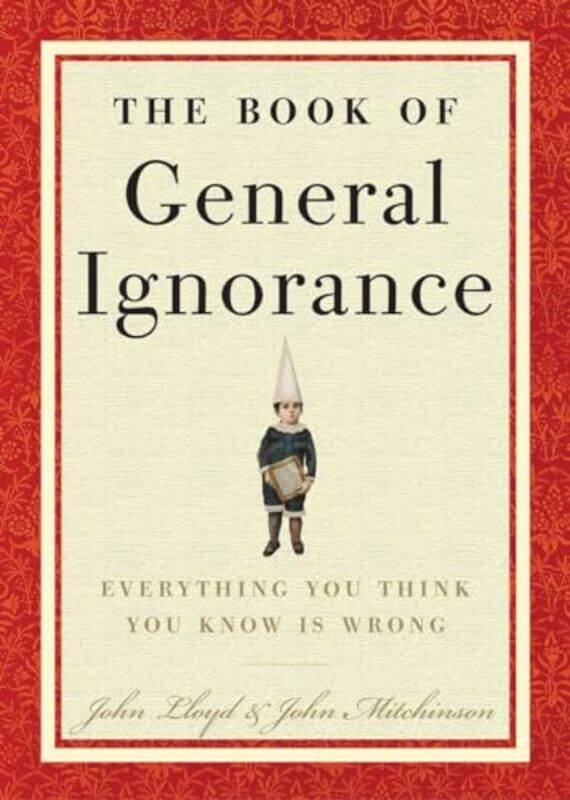 

Bk Of General Ignorance By Mitchinson John - Hardcover