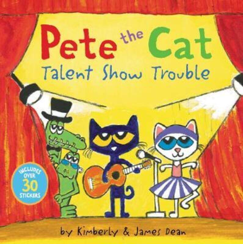 

Pete the Cat: Talent Show Trouble.paperback,By :James Dean