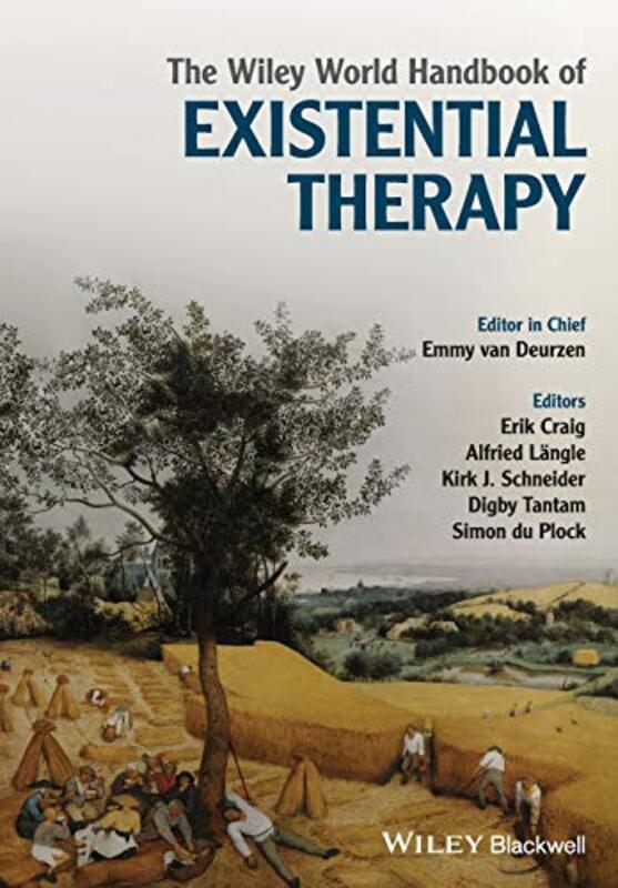 The Wiley World Handbook of Existential Therapy by van Deurzen, Emmy (Schiller International University, London, UK) - Craig, Erik - Laengle, Alfried - Paperback