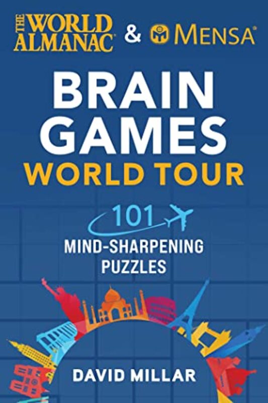 World Almanac & Mensa Brain Games World Tour Paperback by David Millar