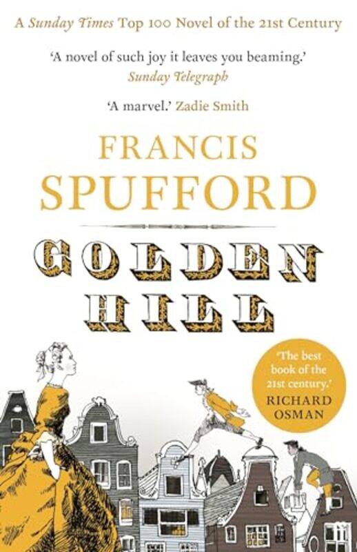 

Golden Hill by Francis author Spufford-Paperback