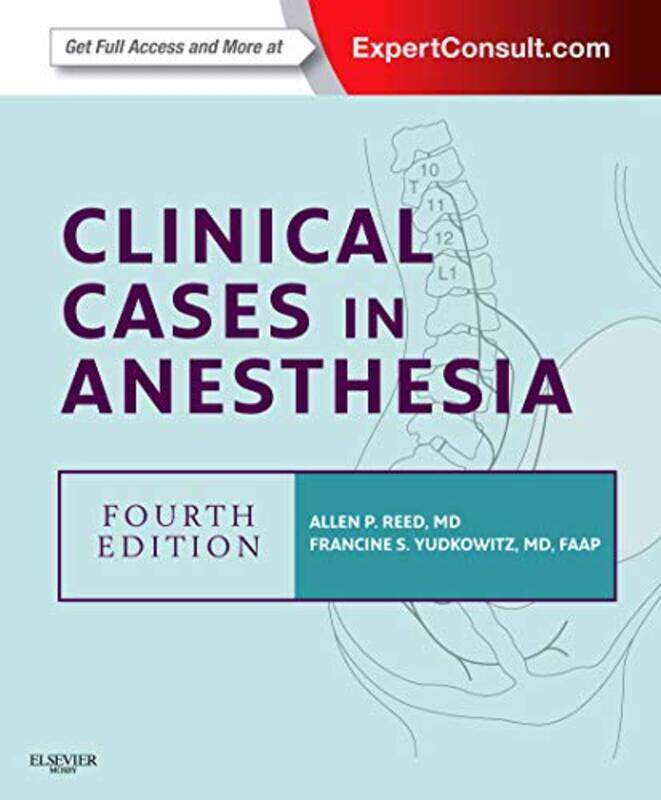 

Clinical Cases in Anesthesia by Claire BleasdaleChristine RossAnneli Mclachlan-Hardcover