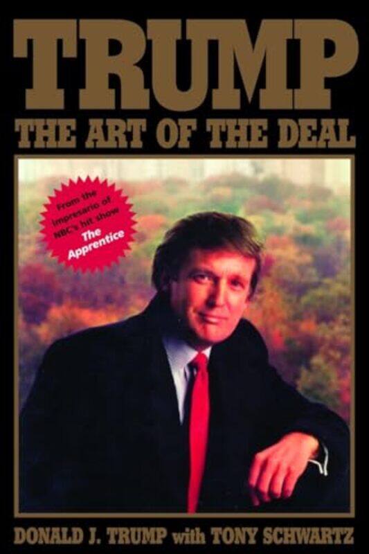 

Trump The Art Of The Deal By Trump Donald - Hardcover