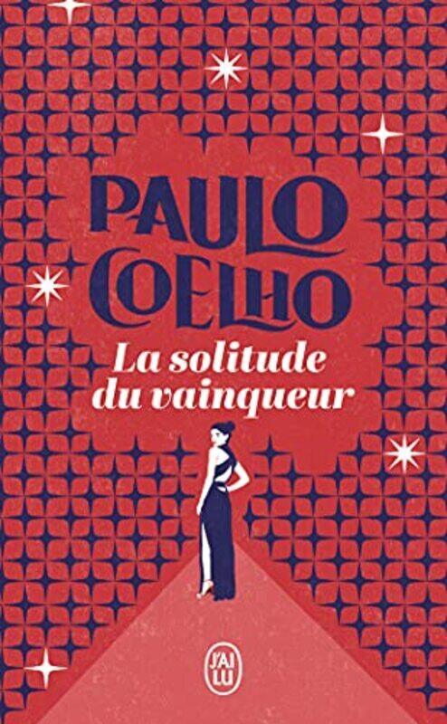 

LA SOLITUDE DU VAINQUEUR,Paperback by COELHO PAULO