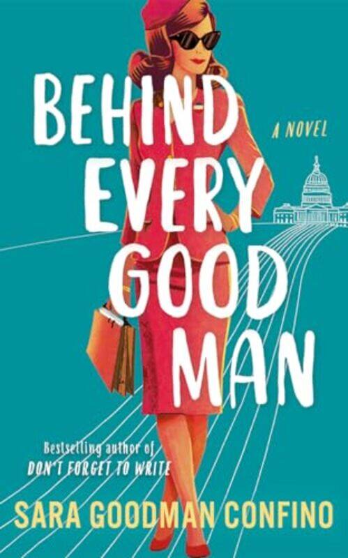 

Behind Every Good Man by Sara Goodman Confino-Paperback
