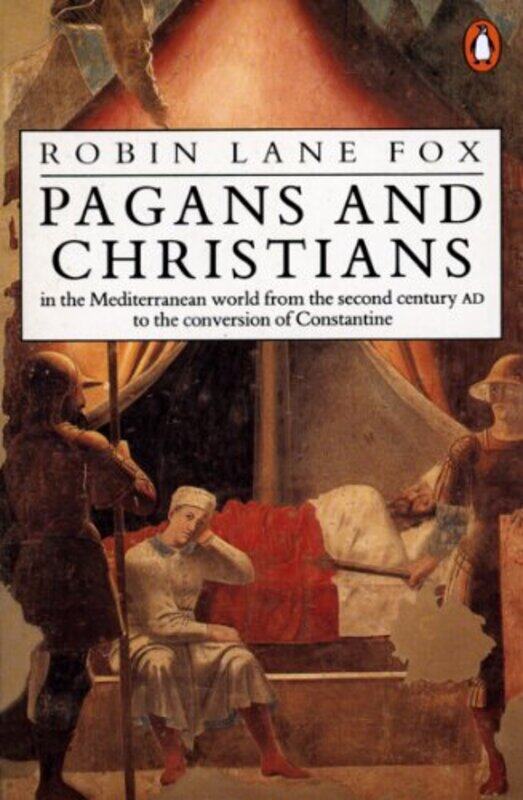 

Pagans and Christians by Robin Lane Fox-Paperback