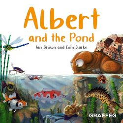 Albert and the Pond by Ian BrownEoin Clarke-Paperback