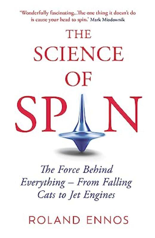 

The Science of Spin by Roland Ennos-Hardcover